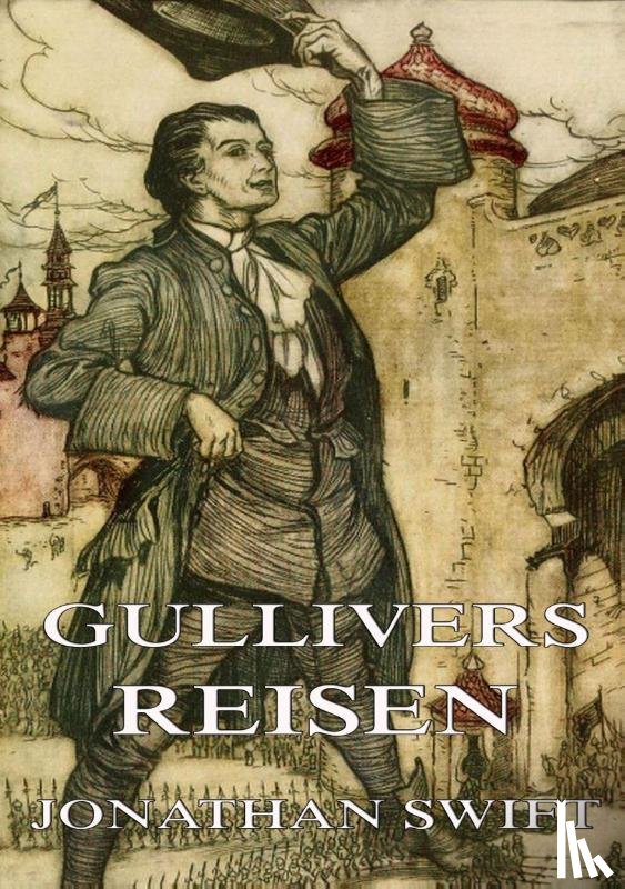 Swift, Jonathan - Gullivers Reisen