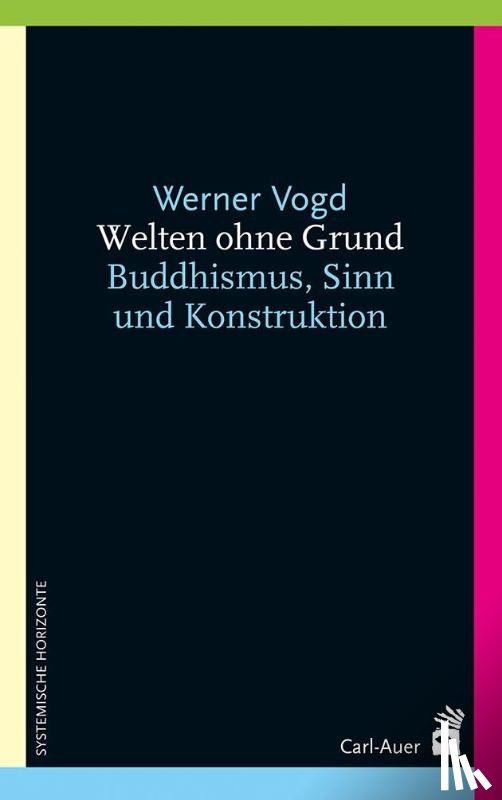 Vogd, Werner - Welten ohne Grund