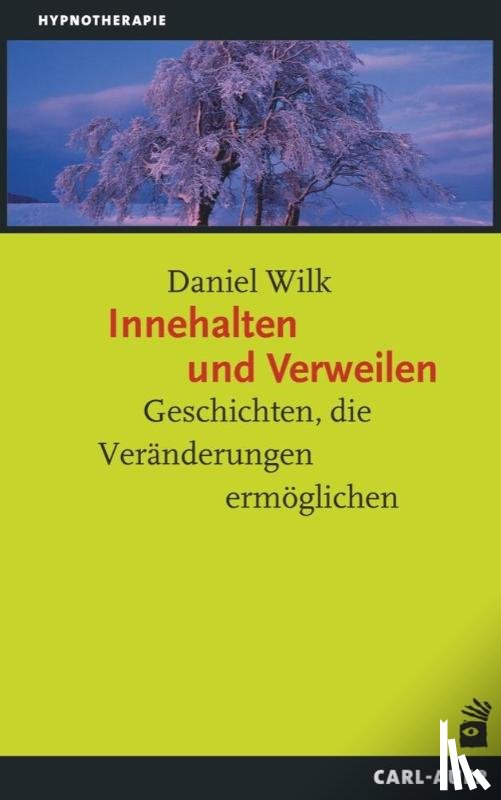 Wilk, Daniel - Innehalten und Verweilen