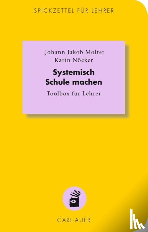 Molter, Haja, Nöcker, Karin - Systemisch Schule machen