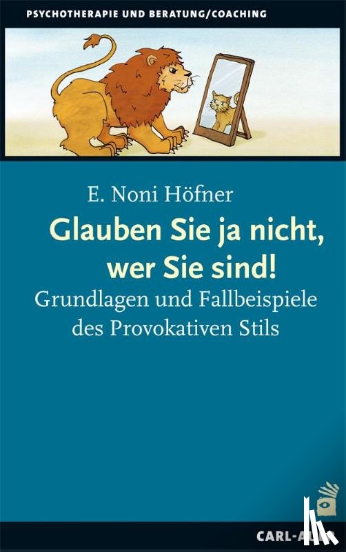 Höfner, E. Noni - Glauben Sie ja nicht, wer Sie sind!