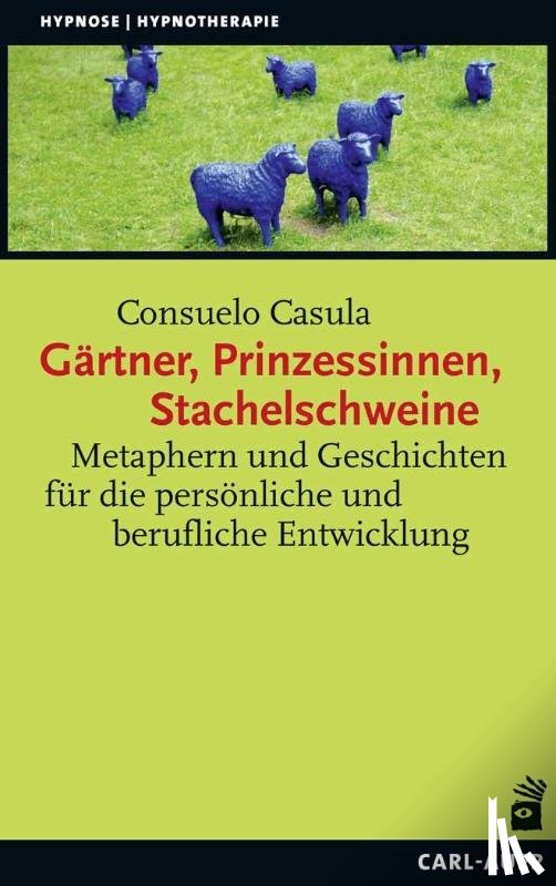 Casula, Consuelo - Gärtner, Prinzessinnen, Stachelschweine