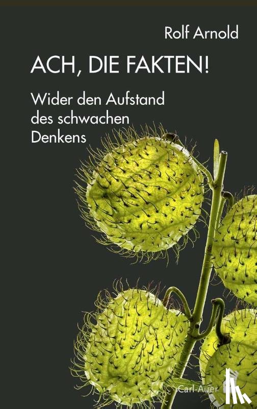 Arnold, Rolf - Ach, die Fakten!