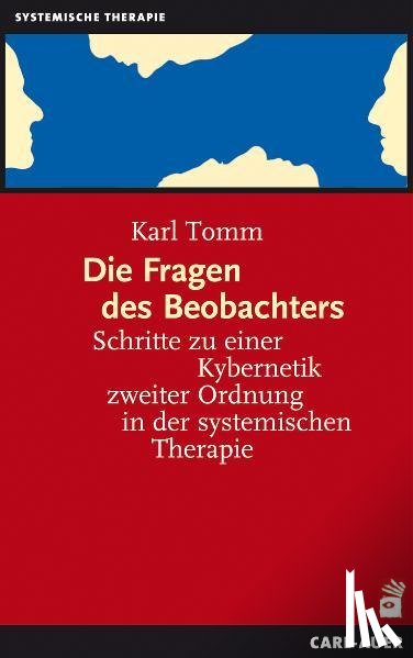 Tomm, Karl - Die Fragen des Beobachters