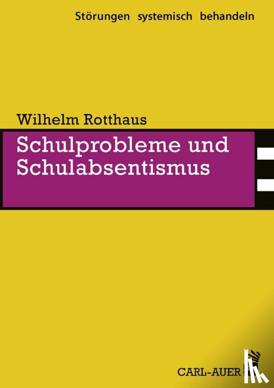 Rotthaus, Wilhelm - Schulprobleme und Schulabsentismus