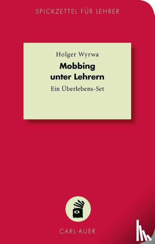 Wyrwa, Holger - Mobbing unter Lehrern