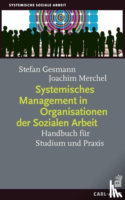 Gesmann, Stefan, Merchel, Joachim - Systemisches Management in Organisationen der Sozialen Arbeit