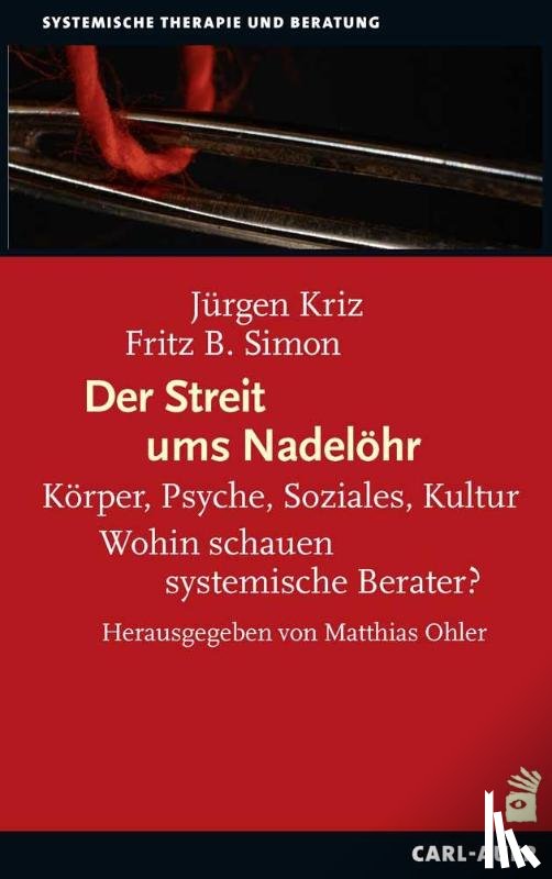 Kriz, Jürgen, Simon, Fritz B. - Der Streit ums Nadelöhr