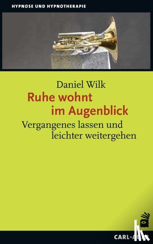 Wilk, Daniel - Ruhe wohnt im Augenblick
