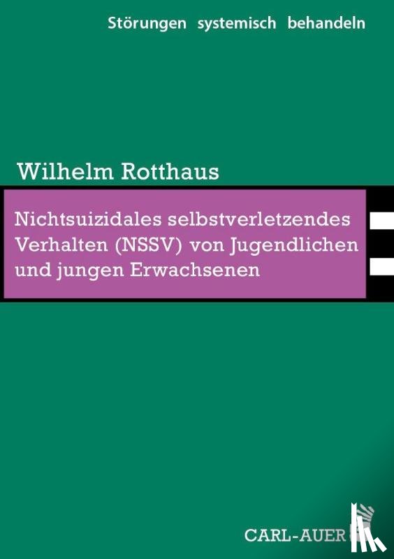 Rotthaus, Wilhelm - Nichtsuizidales selbstverletzendes Verhalten (NSSV) von Jugendlichen und jungen Erwachsenen
