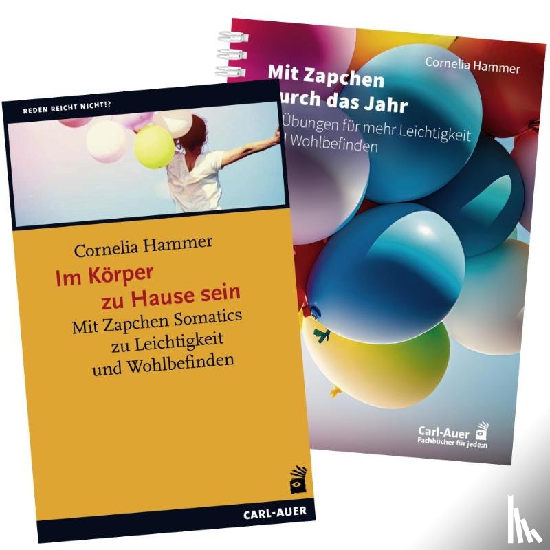 Hammer, Cornelia - Im Körper zu Hause sein / Mit Zapchen durch das Jahr