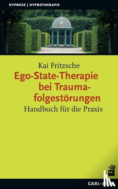 Fritzsche, Kai - Ego-State-Therapie bei Traumafolgestörungen