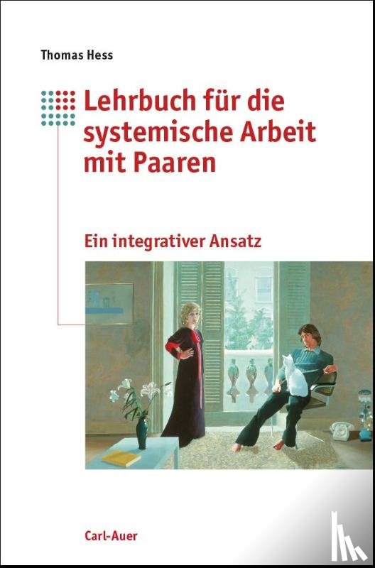Hess, Thomas - Lehrbuch für die systemische Arbeit mit Paaren