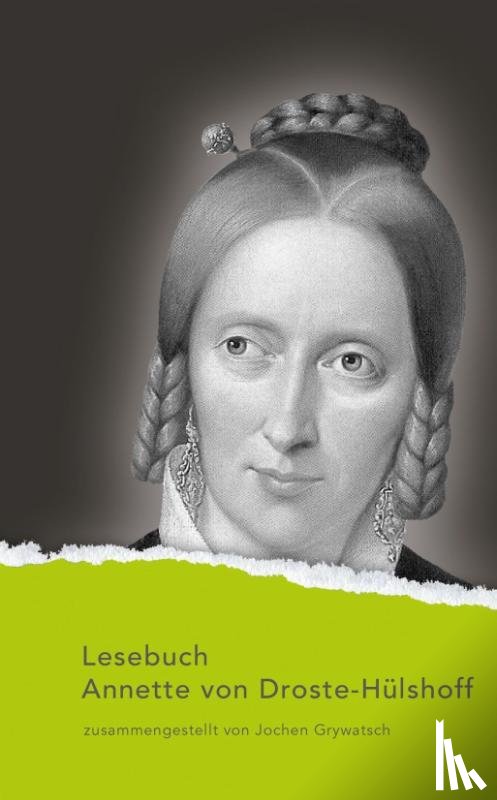 Droste-Hülshoff, Annette von - Lesebuch Annette von Droste-Hülshoff