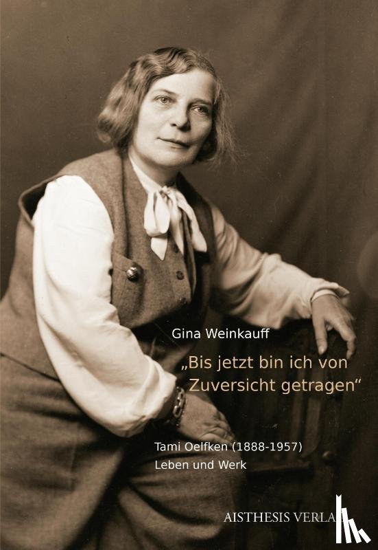 Weinkauff, Gina - "Bis jetzt bin ich von Zuversicht getragen."