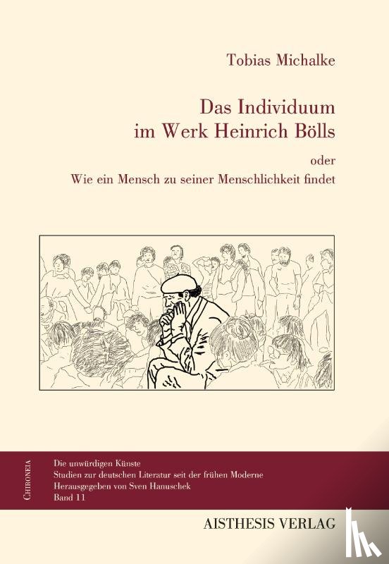 Michalke, Tobias - Das Individuum im Werk Heinrich Bölls