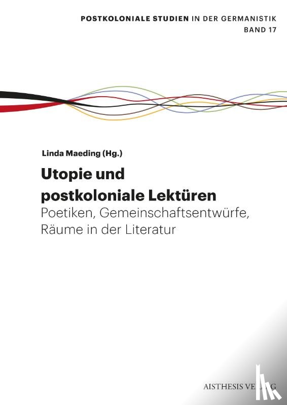 Riechers, Hans-Christian - Utopie: Postkoloniale Lektüren