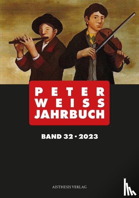 Vogel, Johannes, Breton, André, Ekelöf, Gunnar, Lundkvist, Artur - Peter Weiss Jahrbuch 32