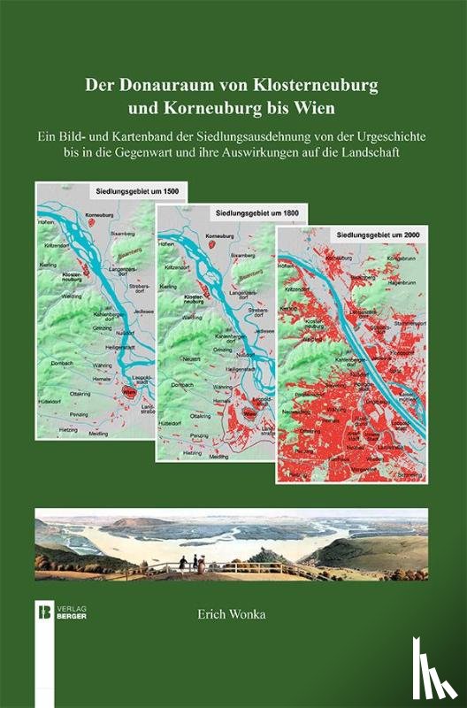 Wonka, Erich - Der Donauraum non Klosterneuburg und Korneuburg bis Wien