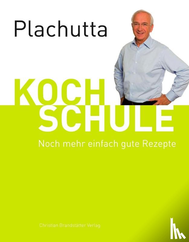 Plachutta, Ewald - Plachutta Kochschule 2