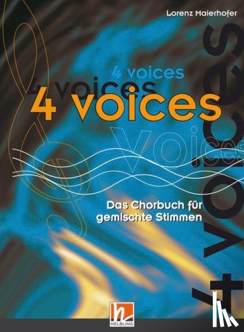  - 4 voices - Das Chorbuch für gemischte Stimmen