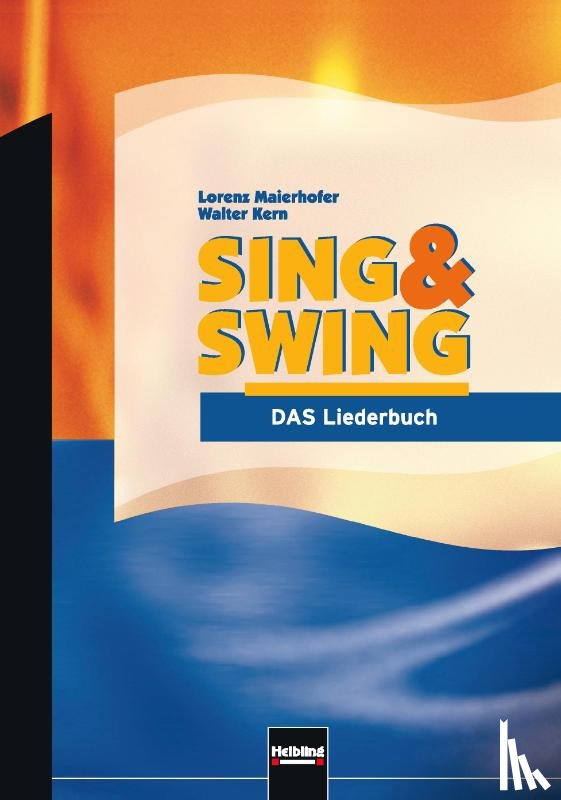  - Sing & Swing - DAS Liederbuch / ALTE Ausgabe