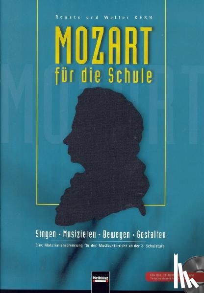 Kern, Renate, Kern, Walter - Mozart für die Schule. Paket Heft und CD