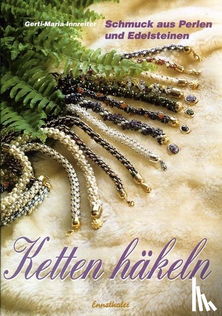 Innreiter, Gerti-Maria - Ketten häkeln