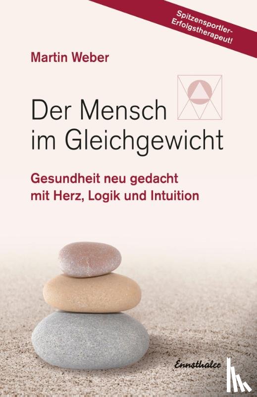 Weber, Martin - Der Mensch im Gleichgewicht