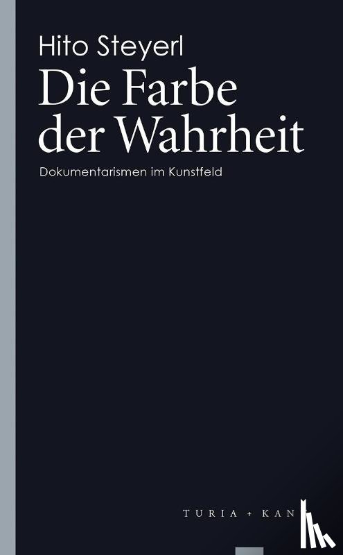 Steyerl, Hito - Die Farbe der Wahrheit
