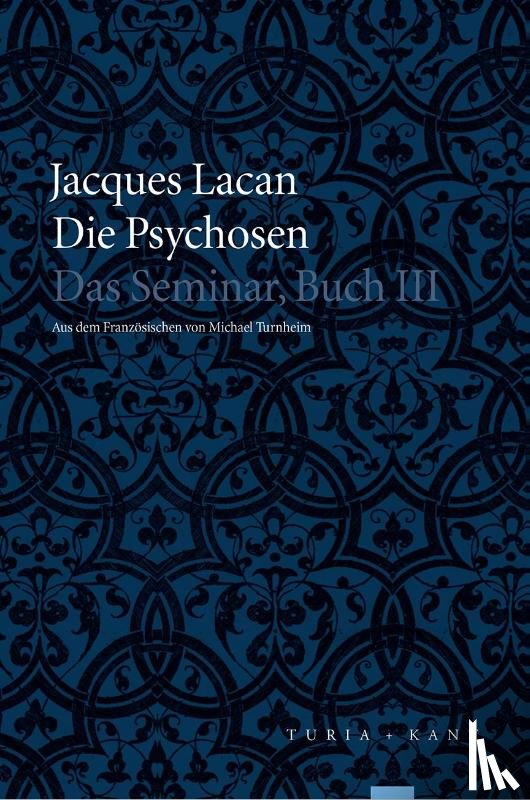 Lacan, Jacques - Die Psychosen