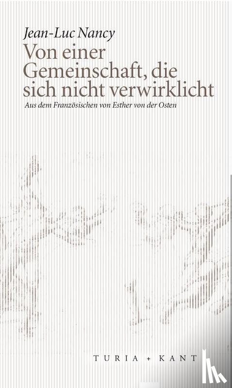 Nancy, Jean-Luc - Von einer Gemeinschaft, die sich nicht verwirklicht