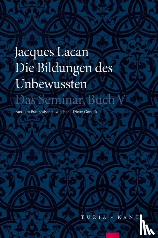 Lacan, Jacques - Die Bildungen des Unbewussten