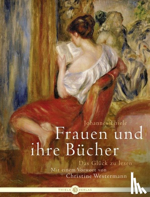 Thiele, Johannes - Frauen und ihre Bücher