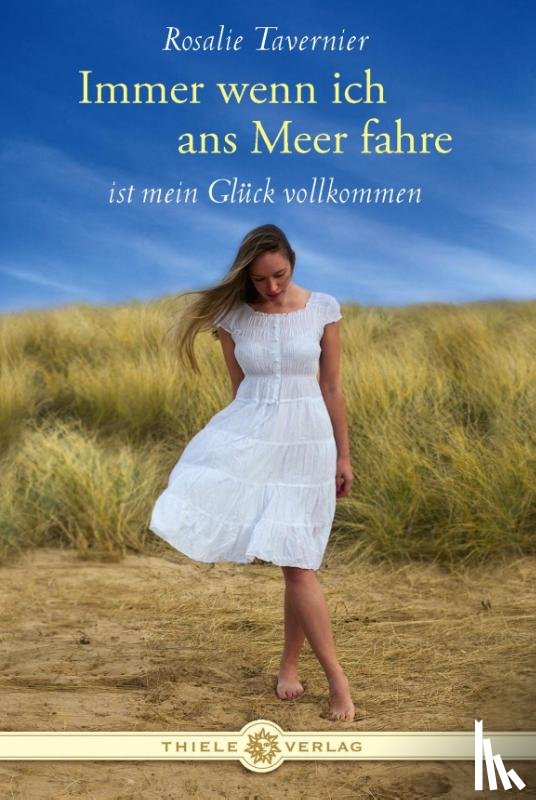 Tavernier, Rosalie - Immer wenn ich ans Meer fahre