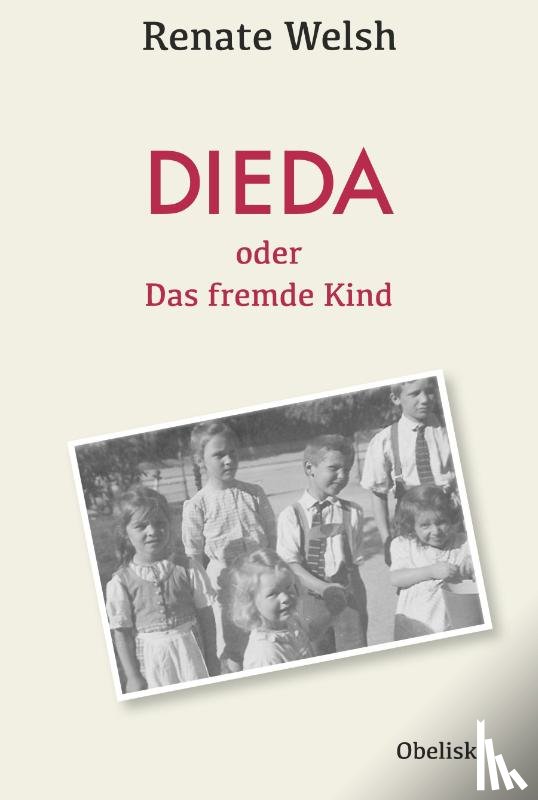 Welsh, Renate - DIEDA oder das fremde Kind