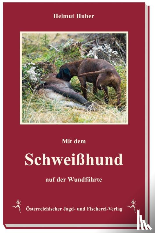Huber, Helmut - Auf der Wundfährte