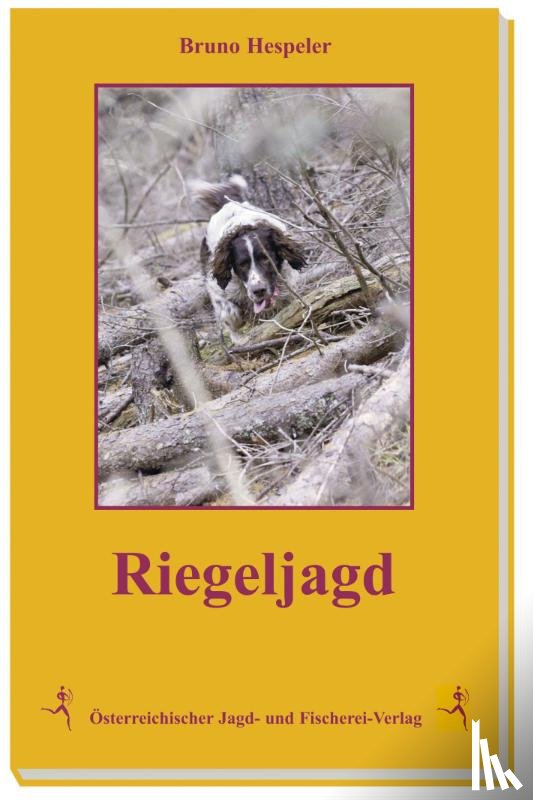 Hespeler, Bruno - Riegeljagd