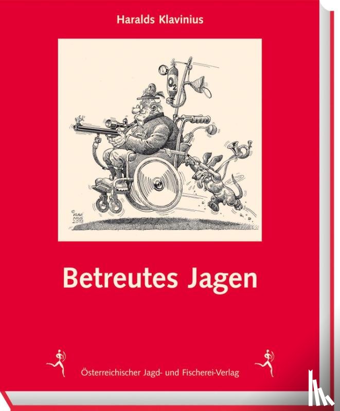 Klavinius, Haralds - Betreutes Jagen