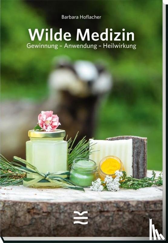 Hoflacher, Barbara - Wilde Medizin