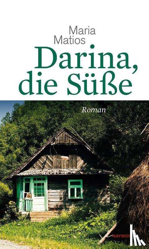 Matios, Maria - Darina, die Süße