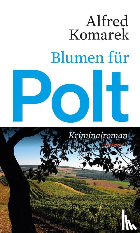 Komarek, Alfred - Blumen für Polt