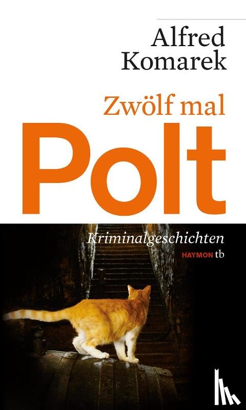 Komarek, Alfred - Zwölf mal Polt
