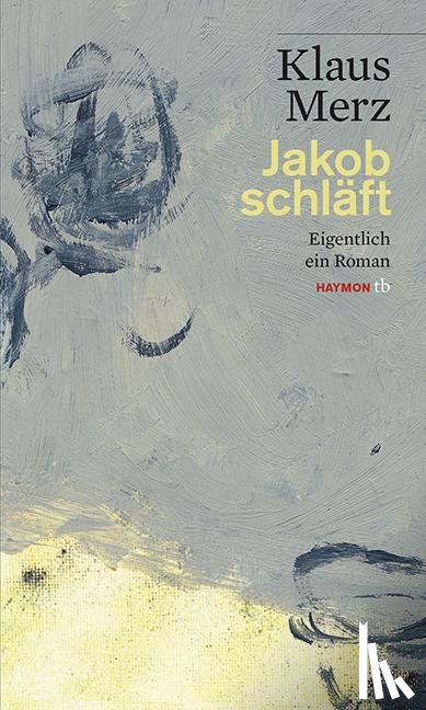 Merz, Klaus - Jakob schläft
