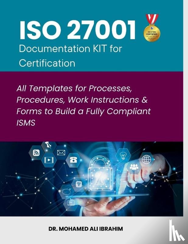 Ibrahim, Mohamed-Ali - ISO 27001 Documentation KIT for Certification