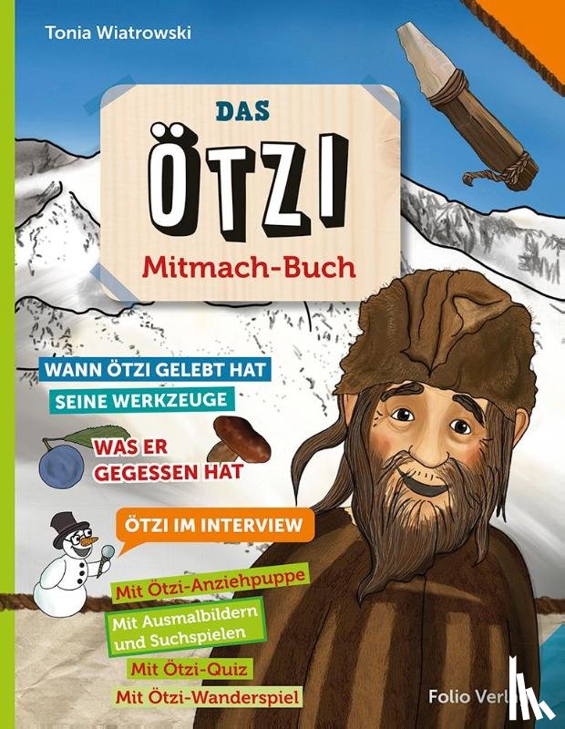 Wiatrowski, Tonia - Das Ötzi-Mitmachbuch