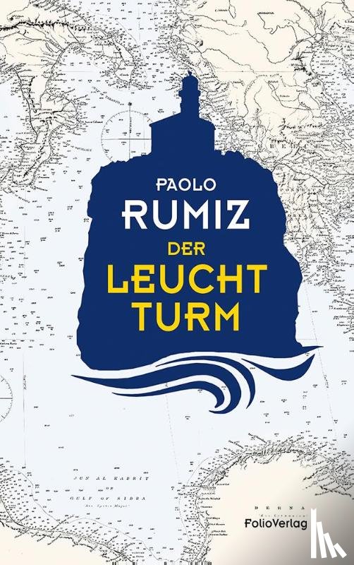 Rumiz, Paolo - Der Leuchtturm