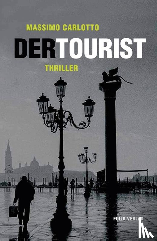 Carlotto, Massimo - Der Tourist