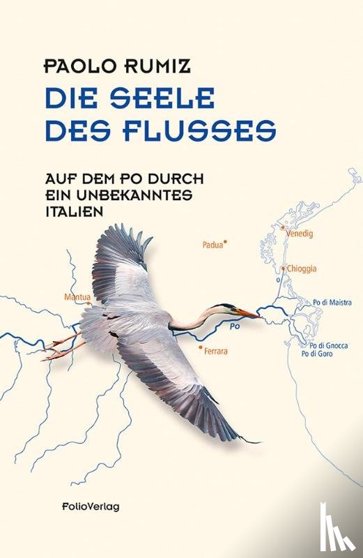 Rumiz, Paolo - Die Seele des Flusses