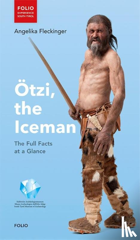 Fleckinger, Angelika - Ötzi, the Iceman